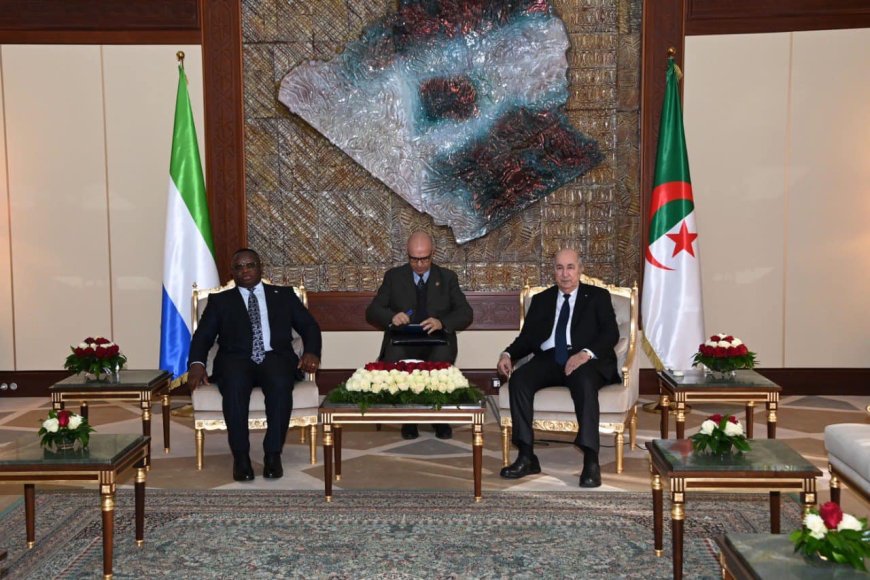 Diplomatie Africaine : L’Algérie et le Sierra Leone Forment une Alliance Stratégique