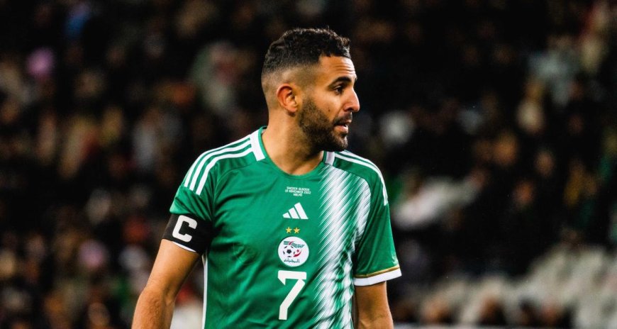 CAN 2023 : Riyad Mahrez à l’Épreuve du Climat Africain – L’Équipe d’Algérie face à un Défi de Taille