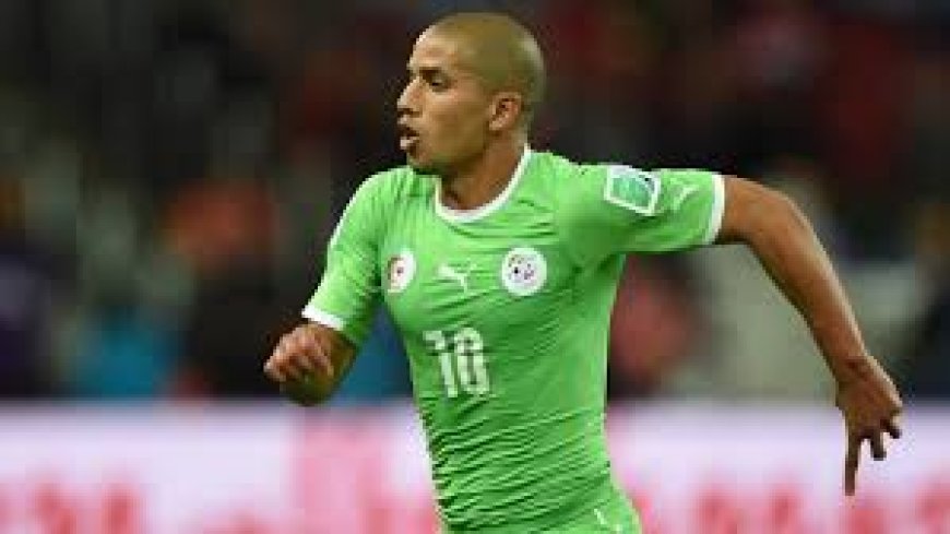 Feghouli : « on a à cœur de rebondir rapidement pour les qualifs du Mondial »