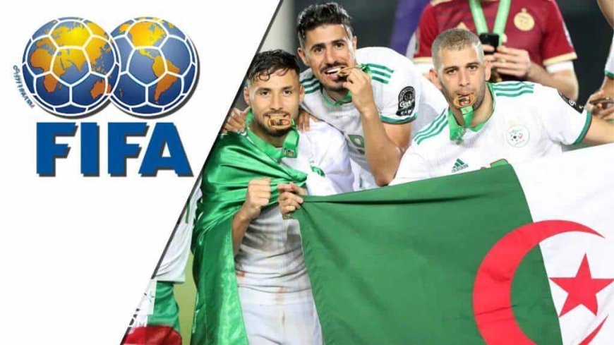 Classement FIFA : l’Algérie gagne plusieurs places