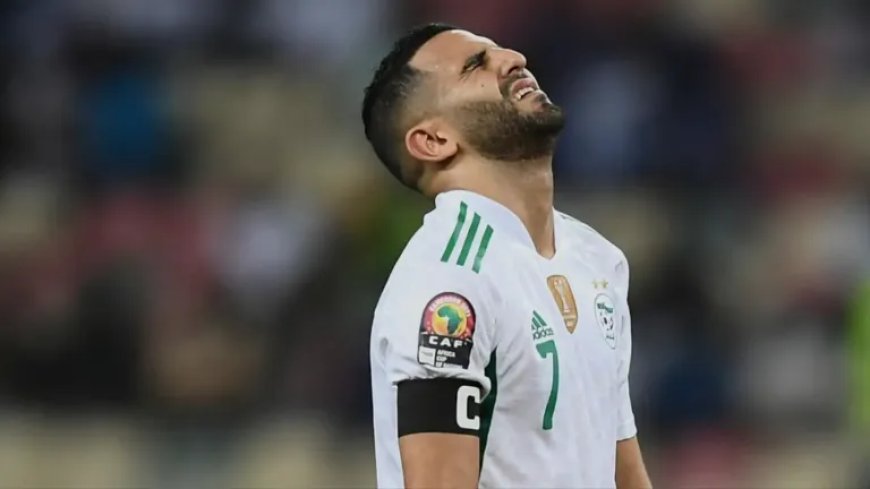 Autres raisons de l’absence de Mahrez de l’équipe nationale algérienne, notamment la pression psychologique des Algériens