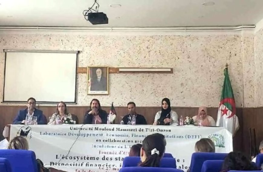 Journée d’étude à l’université Mouloud Mammeri de Tizi Ouzou : L’écosystème des start-up décortiqué