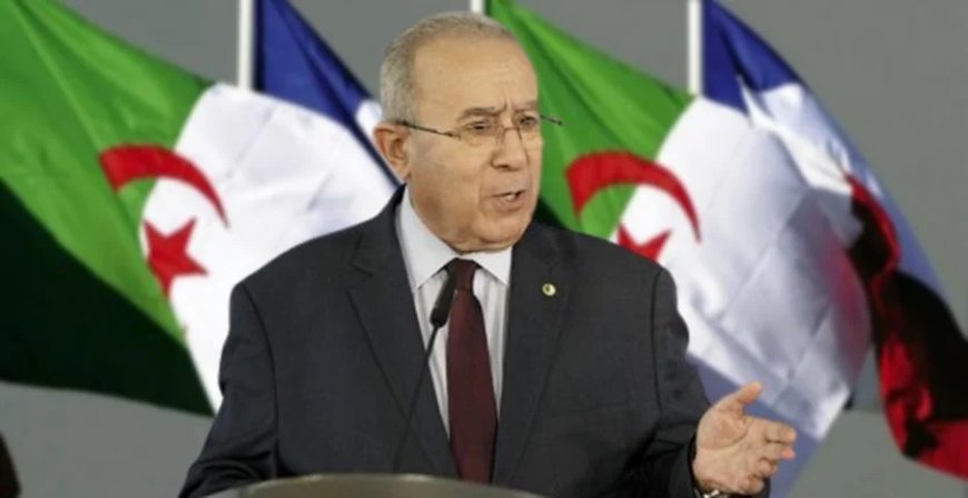 Brouille entre Alger et Paris / Lamamra signifie que l’Algérie ne pratique pas la diplomatie du mégaphone