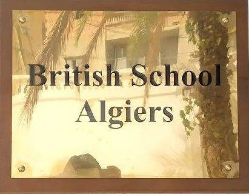 British School of Algiers : Des parents d’élèves dénoncent des pratiques illégales