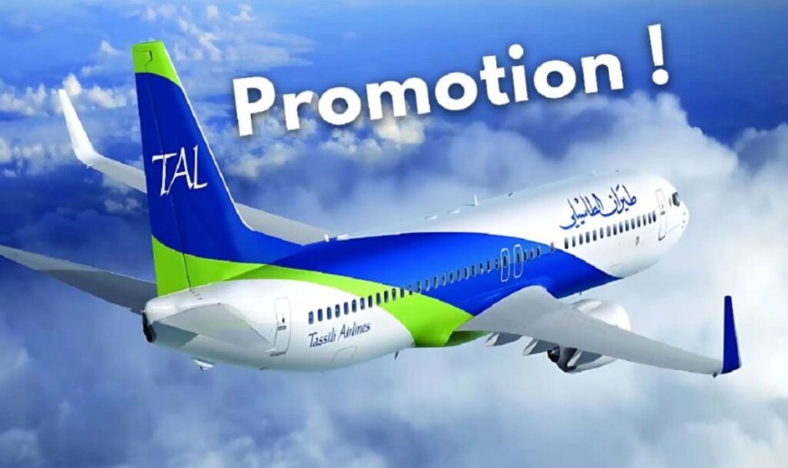 Offre El Djazair : Tassili Airlines annonce 62% de réduction sur ses billets de voyage