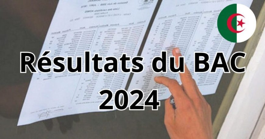 Résultats BAC 2024 disponibles à partir de 16h : Voici où et comment les consulter