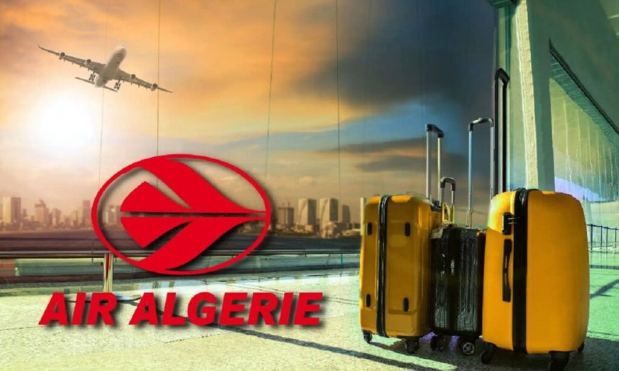 Achat de bagages supplémentaires : Air Algérie annonce des prix préférentiels et compétitifs