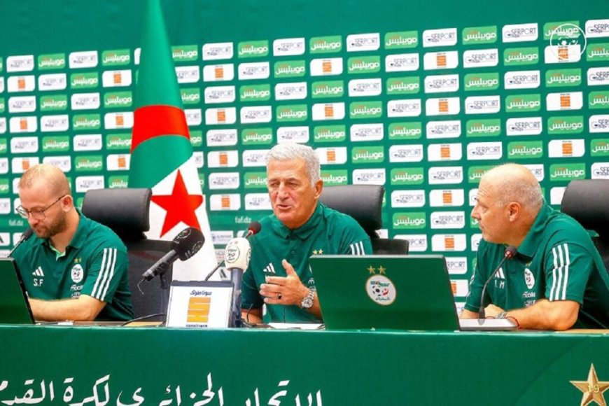 Retour de Mahrez et Oukidja, pourquoi Sayoud et pas Chaïbi, Atal… Petkovic défend ses choix