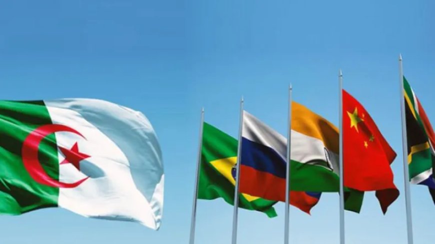 L’adhésion de l’Algérie aux BRICS est dans le bon sens