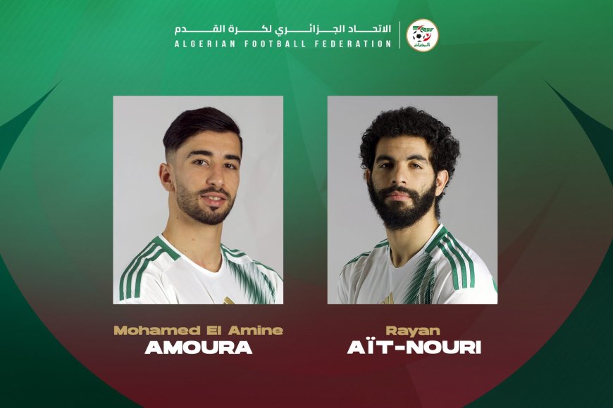 EN : Amoura et Aït Nouri forfaits