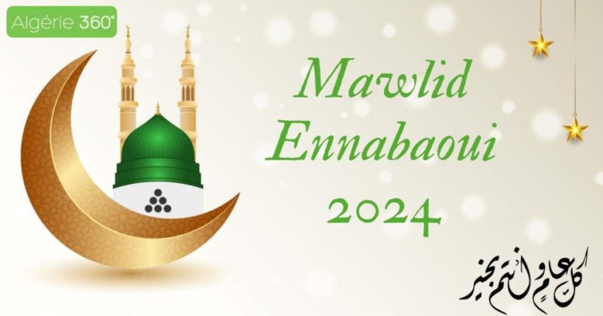 Mawlid Ennabawi : une journée chomée payée pour les Algériens