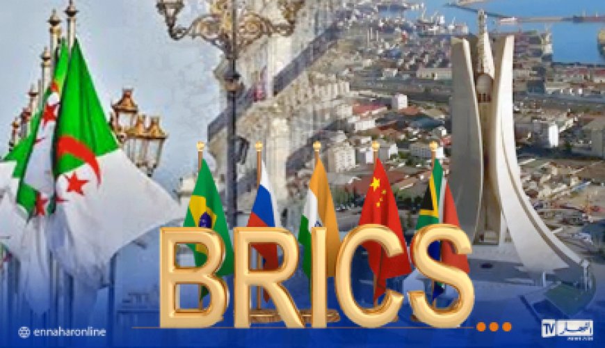 L’Algérie clos définitivement le dossier de l’adhésion aux Brics: le quotidien “El Moudjahid” dévoile les raisons