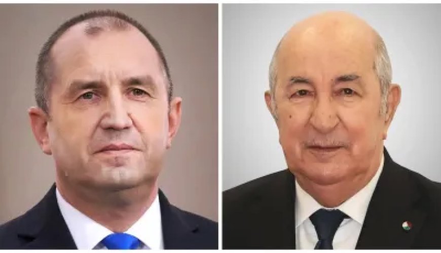 Le président bulgare: la réélection du président Tebboune permettra à l’Algérie de réaliser un développement durable