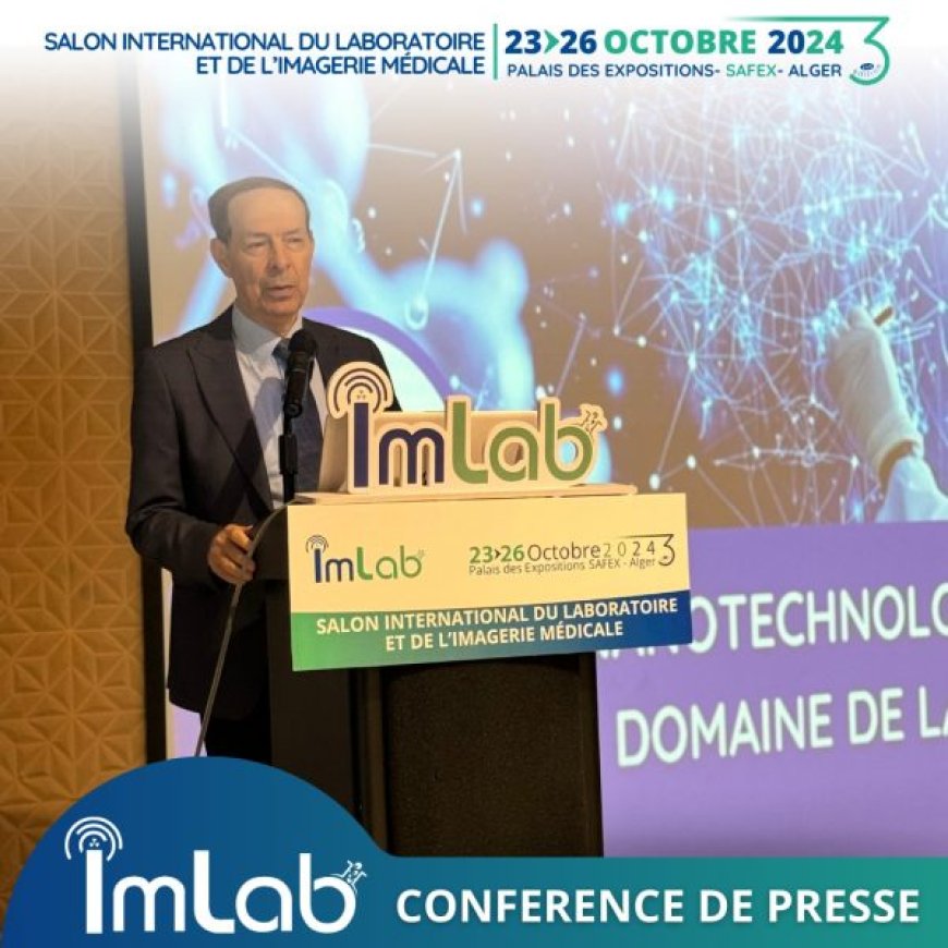 3e Salon ImLab du 23 au 26 octobre à Alger : La technologie au service de la santé